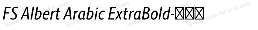FS Albert Arabic ExtraBold字体转换